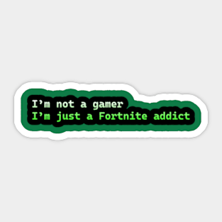 Game addict Sticker